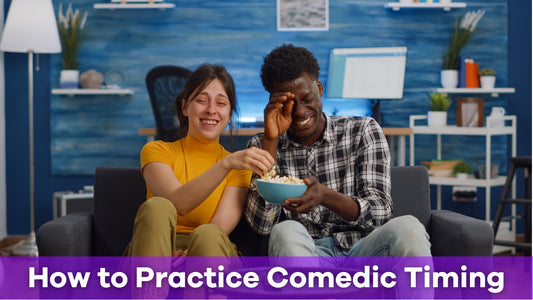 How to Practice Comedic Timing: Mastering the Art of Humor
