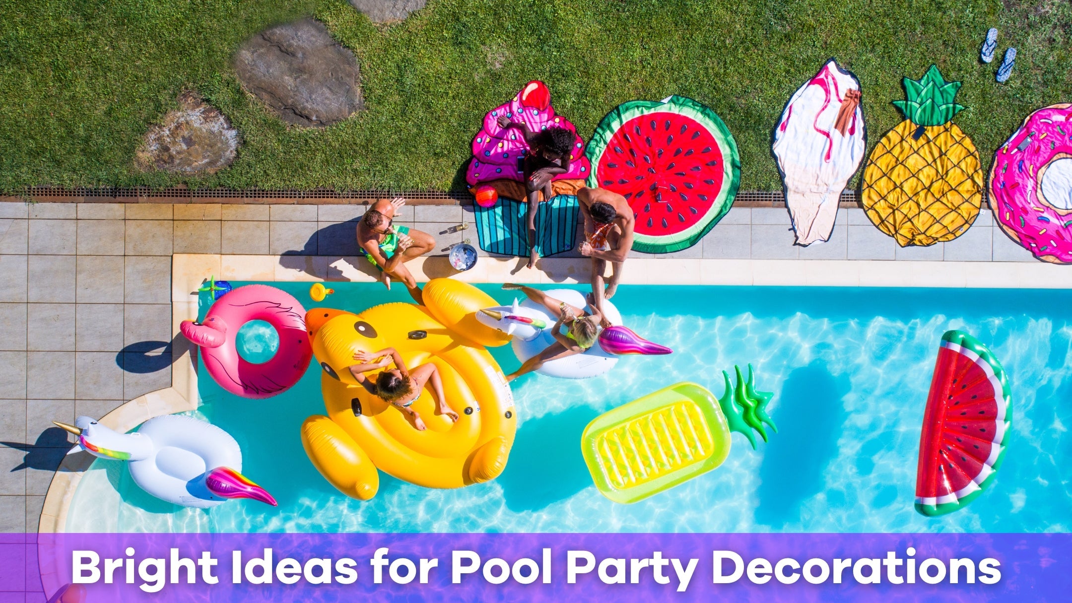 Bright Ideas for Pool Party Decorations That Wow Guests | Pick Me Up ...