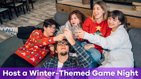 How to Host a Winter-Themed Game Night That Will Warm Everyone’s Hearts