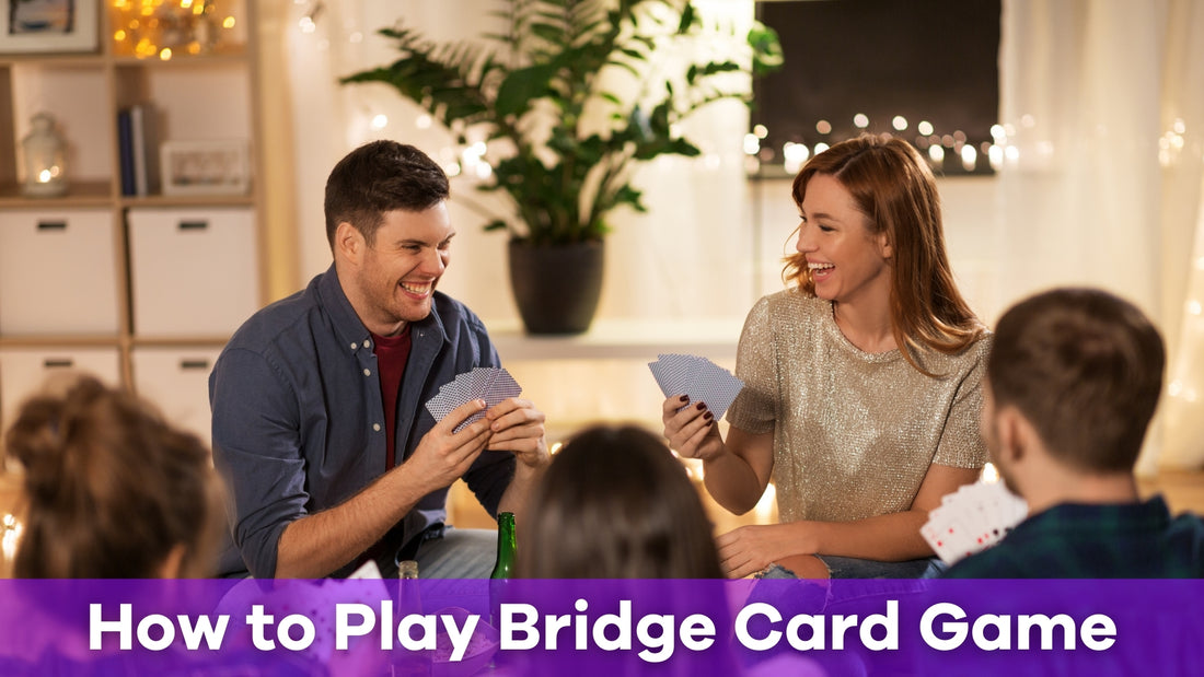 How to Play Bridge Card Game: A Beginner’s Guide to Rules, Strategies, and Scoring