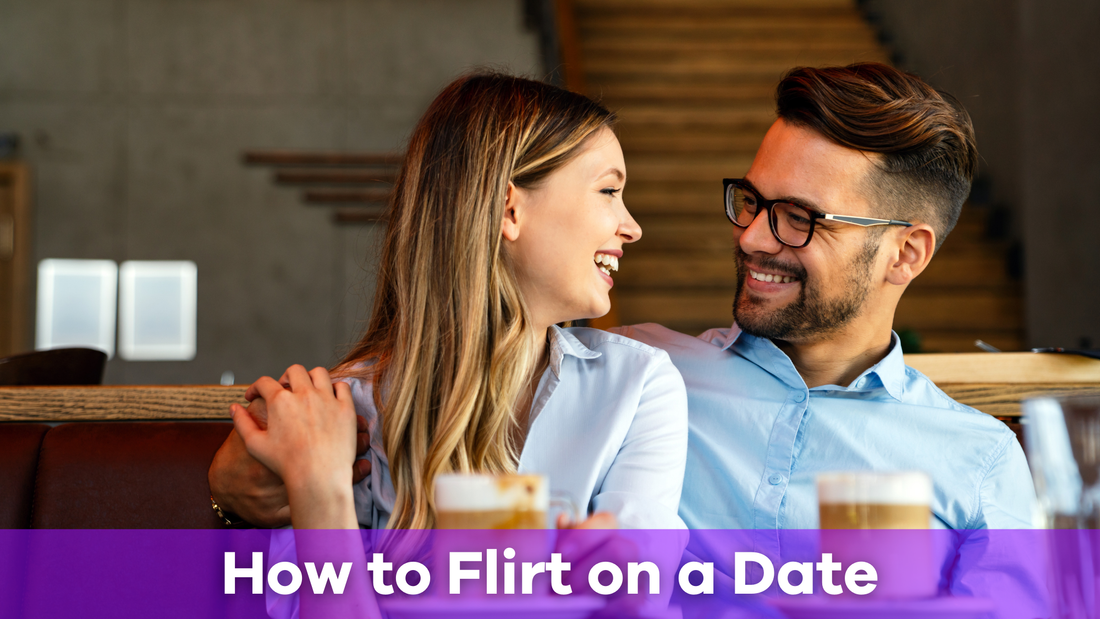 how to flirt on a date