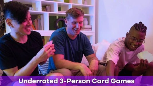 The Best 3-Person Card Games Where No One Feels Like the Third Wheel