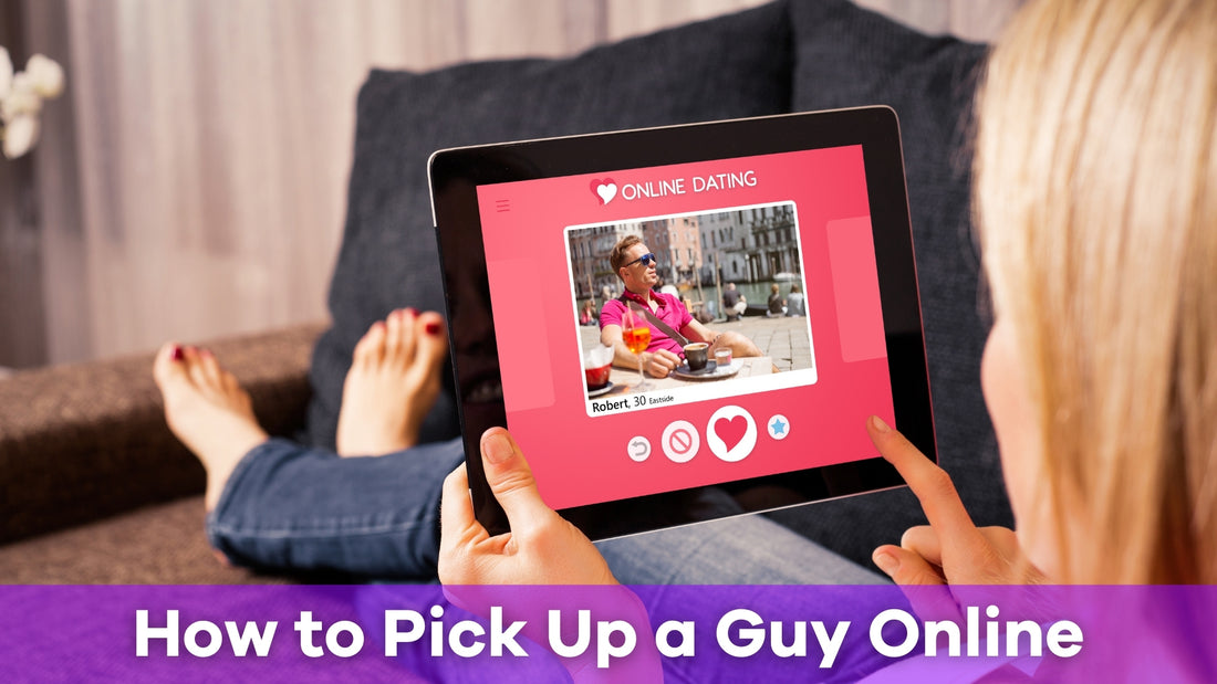 how to pick up a guy online