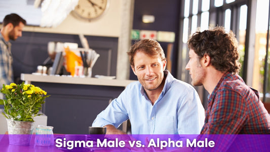Sigma Male vs. Alpha Male: Key Differences and Which One Stands Out