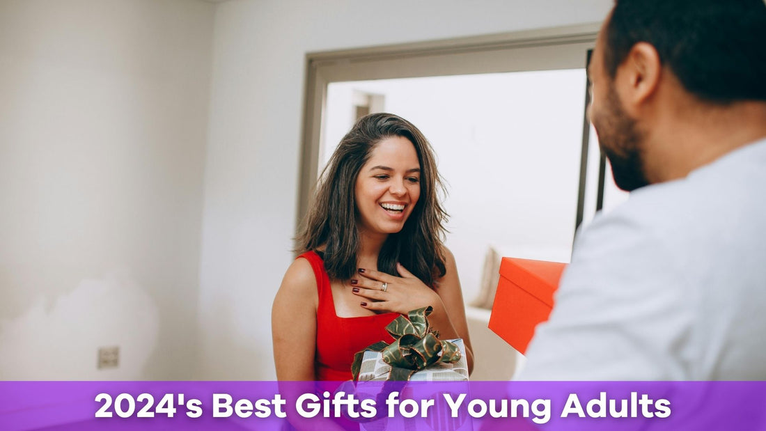 Best Gifts for Young Adults: Top Picks for 2024