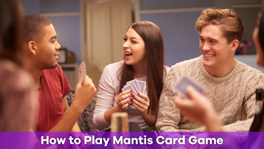 How to Play Mantis Card Game: Rules, Tips, and Strategies
