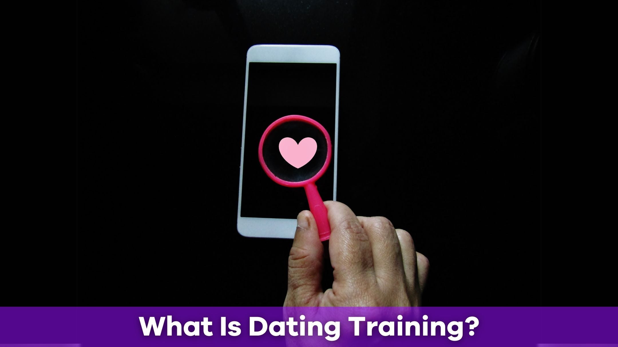 What Is Dating Training and How Can It Transform Your Love Life? | Pick ...