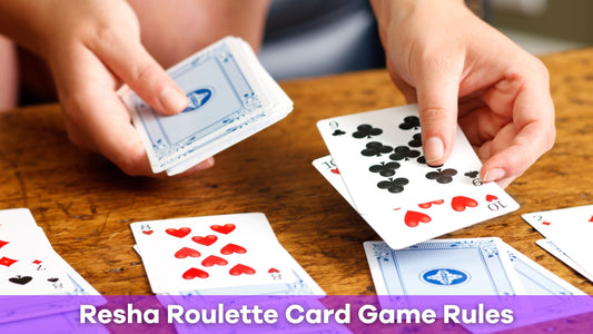 Resha Roulette Card Game Rules: A Fun and Easy Guide to Play