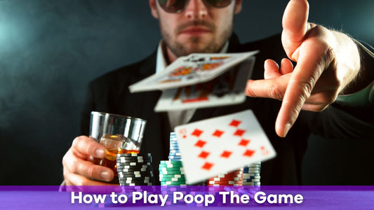 How to Play Poop The Game: A Fun and Easy Guide to Play