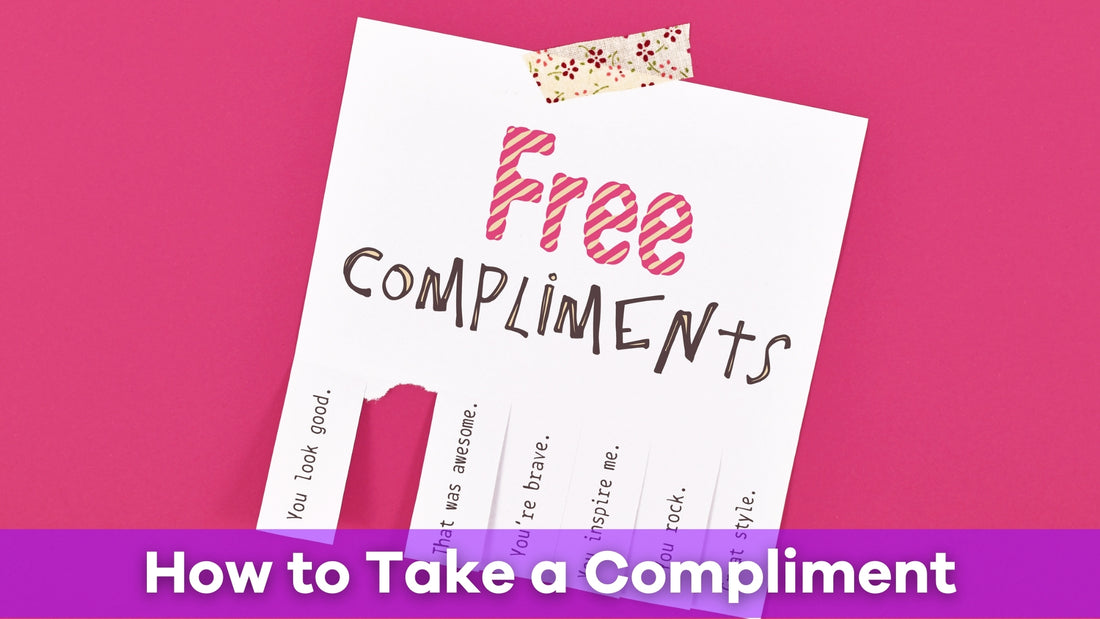 how to take a compliment