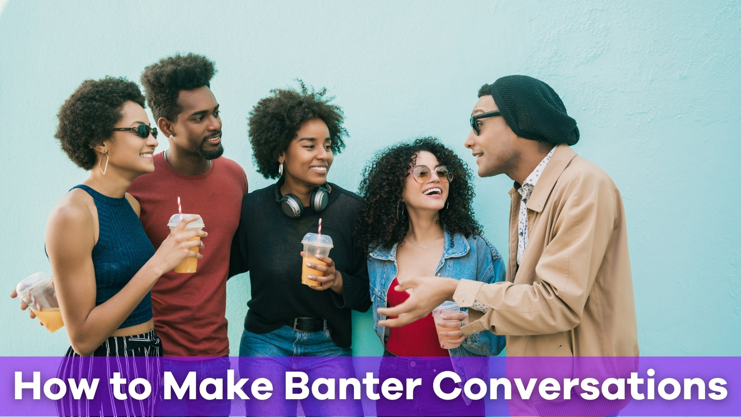 How to Make Banter Conversations: Tips and Ideas | Pick Me Up Game ...