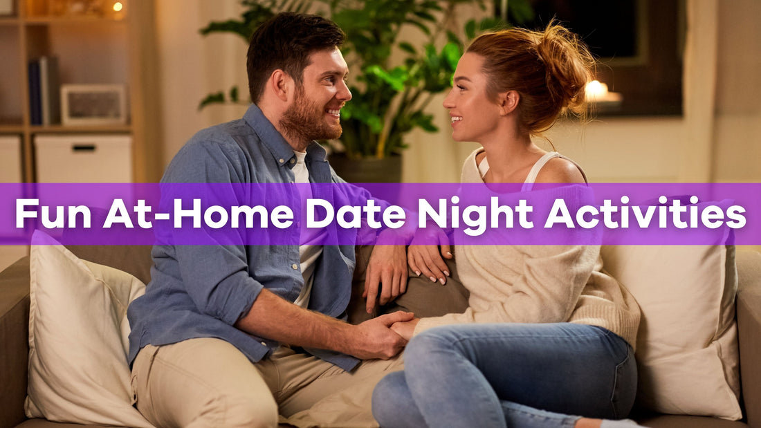 Fun At-Home Date Night Activities: Creative Ways to Connect Without Leaving the House