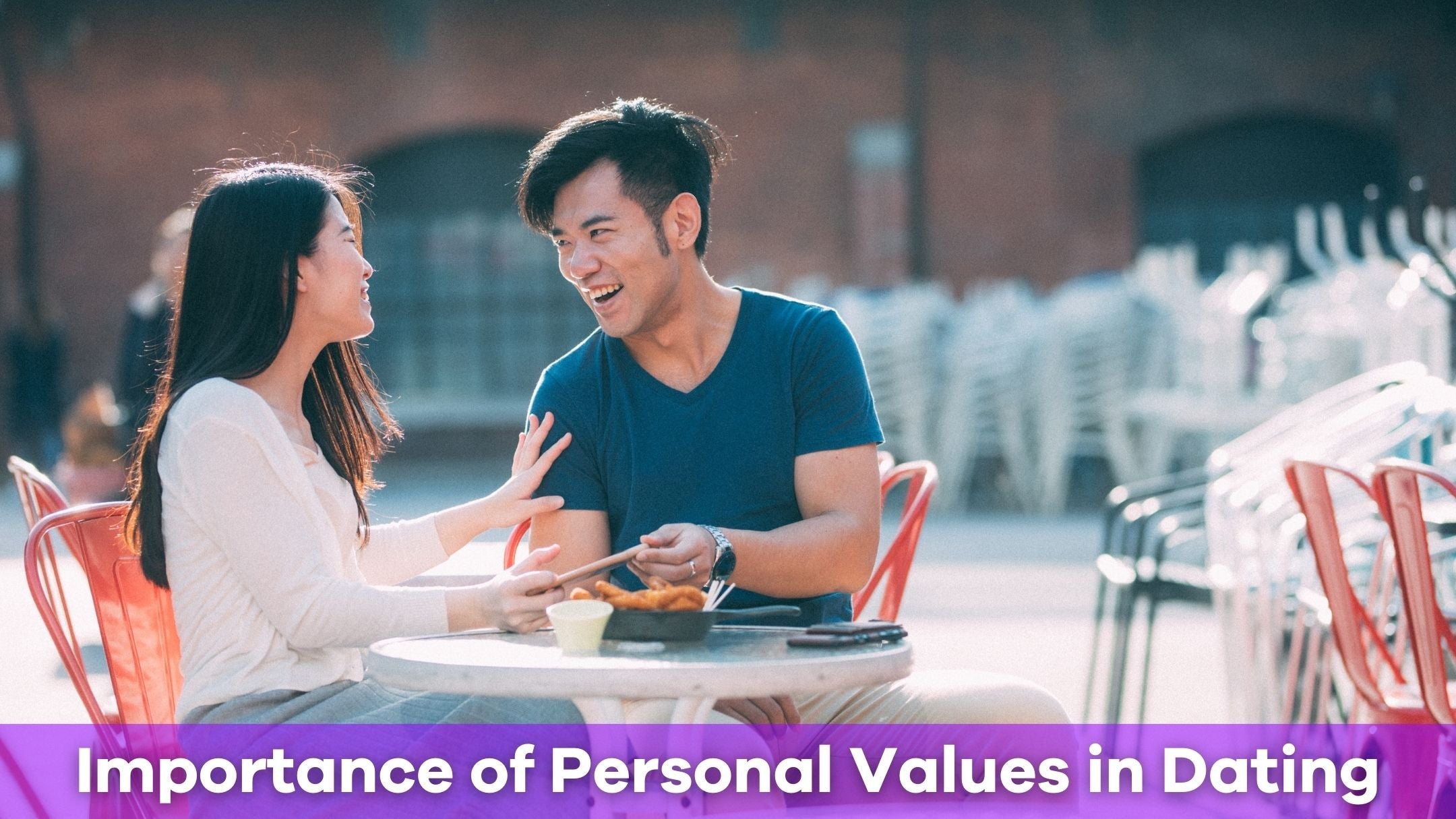 Importance of Personal Values in Dating | Pick Me Up Game – PickMeUp ...