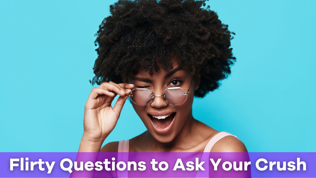 flirting questions to ask your crush