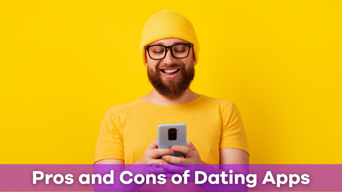 pros and cons of dating apps