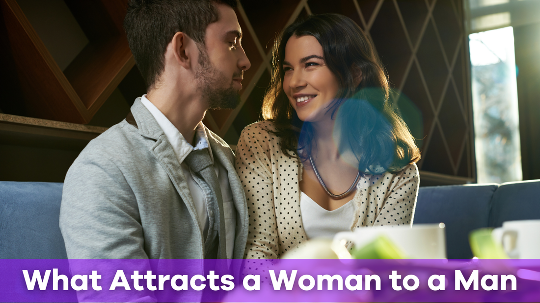 what attracts a woman to a man
