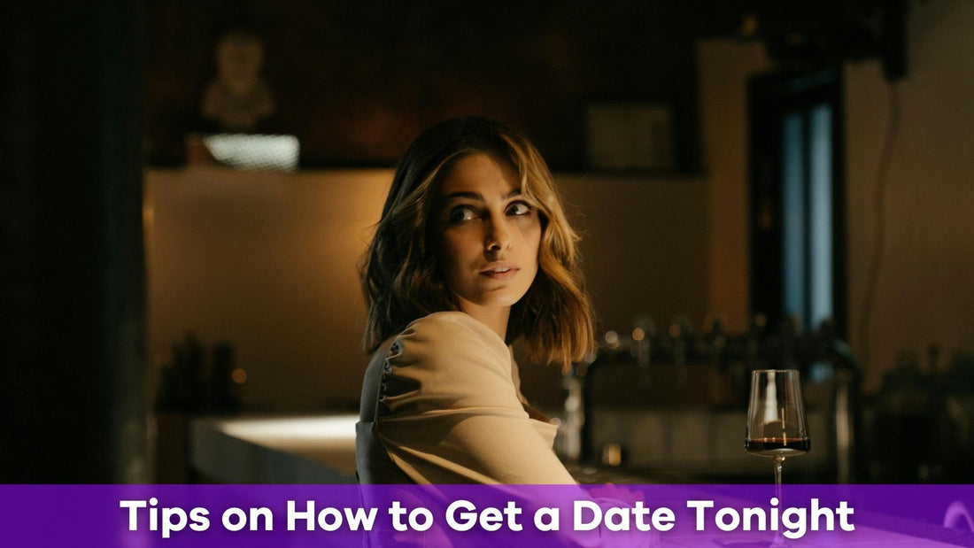 Getting It Tonight Get a Date Tonight: Quick and Practical Tips | Pick Me Up Game ...