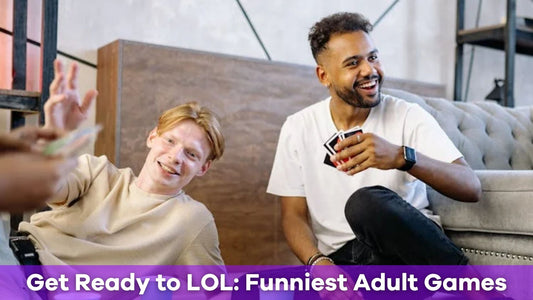 Get Ready to LOL: The Funniest Adult Games You Have to Try