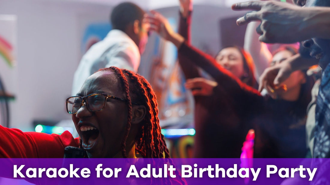 karaoke birthday party ideas