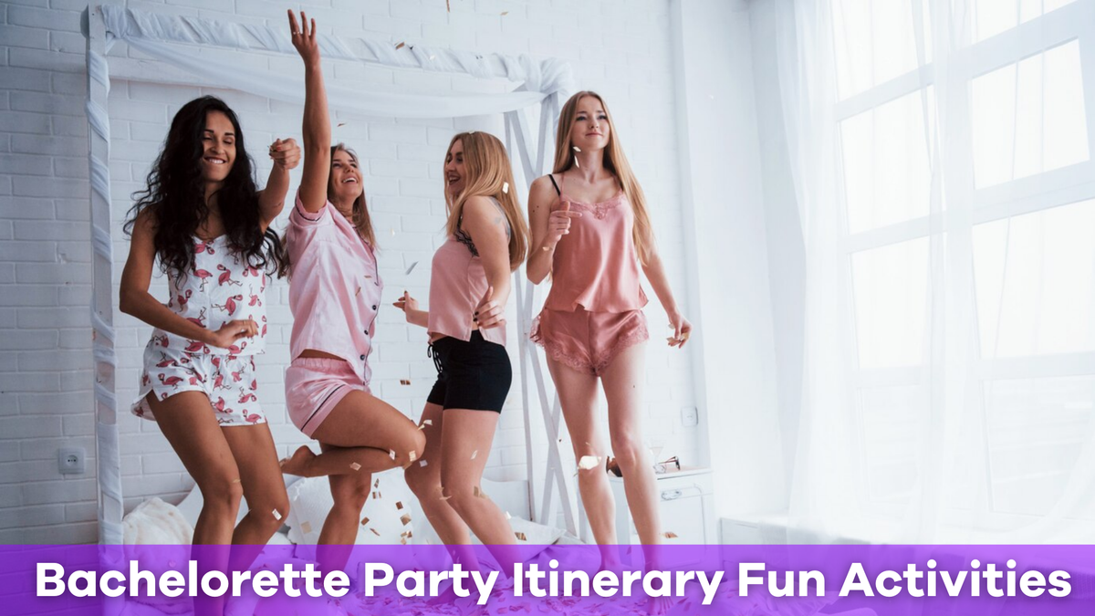 Fun Activities to Include in Your Bachelorette Party Itinerary ...
