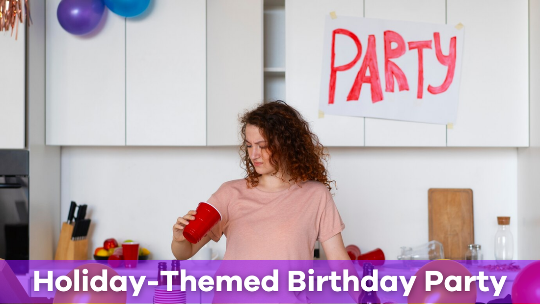 How to Organize a Holiday-Themed Birthday Party on a Budget