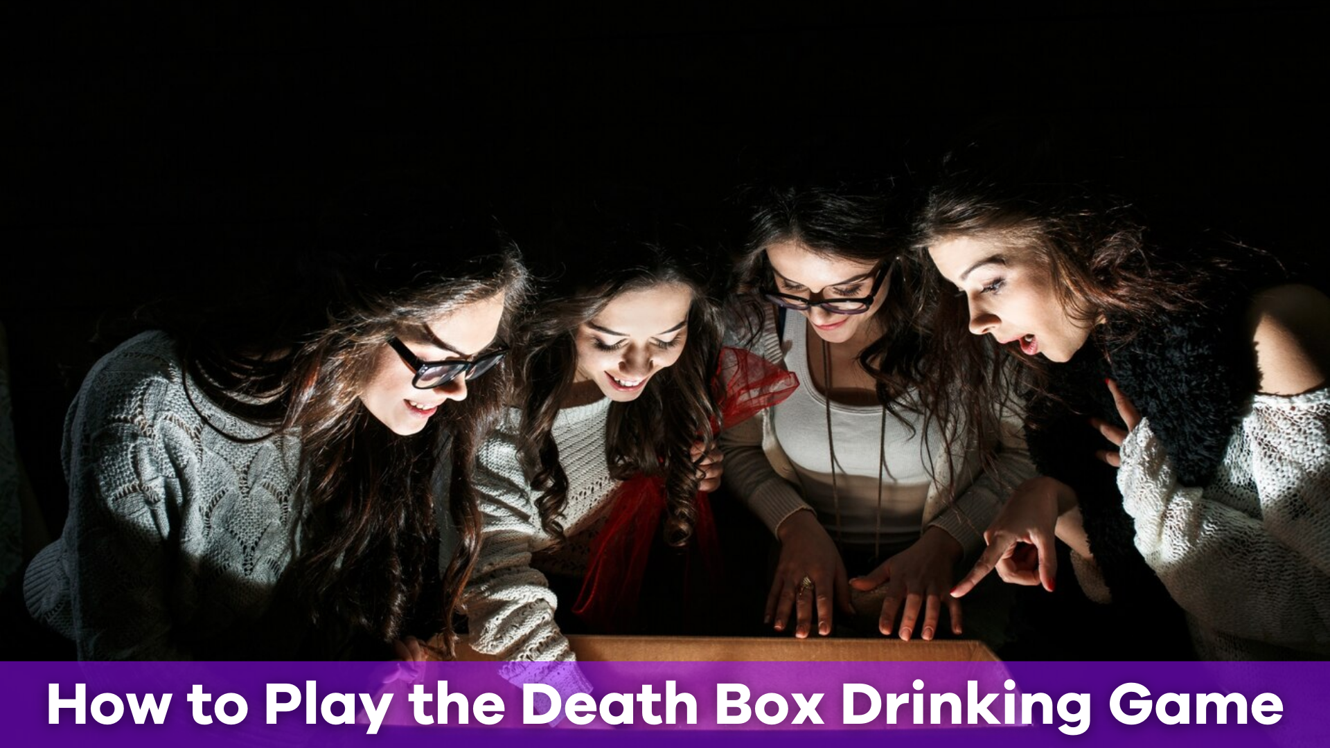 How to Play the Death Box Drinking Game – PickMeUp Party Game