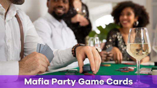 Mafia Party Game Cards: The Ultimate Guide to Fun and Strategy