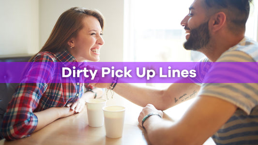 The Best Dirty Pickup Lines: Cheeky, Bold, and Surprisingly Effective