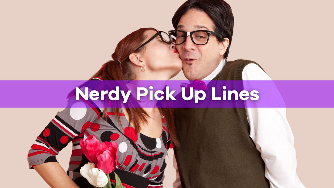 The Ultimate Guide to Nerdy Pickup Lines: Geeky Charm with a Dash of Wit