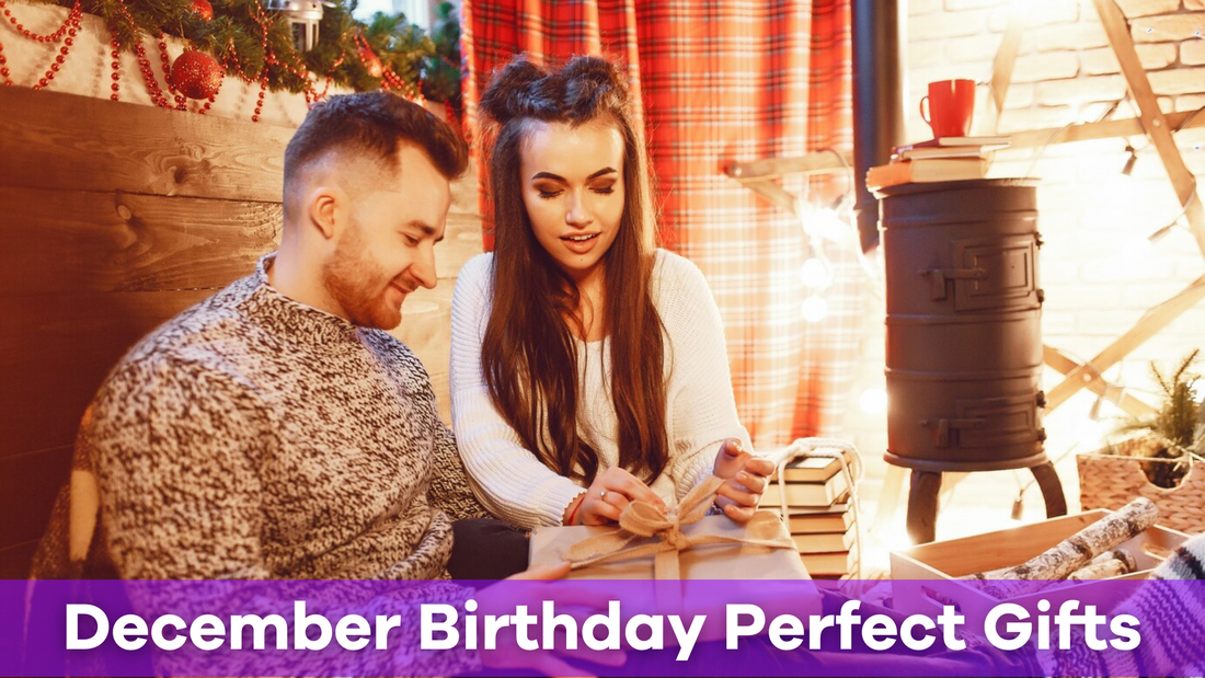 Perfect Holiday Gifts for People with December Birthdays