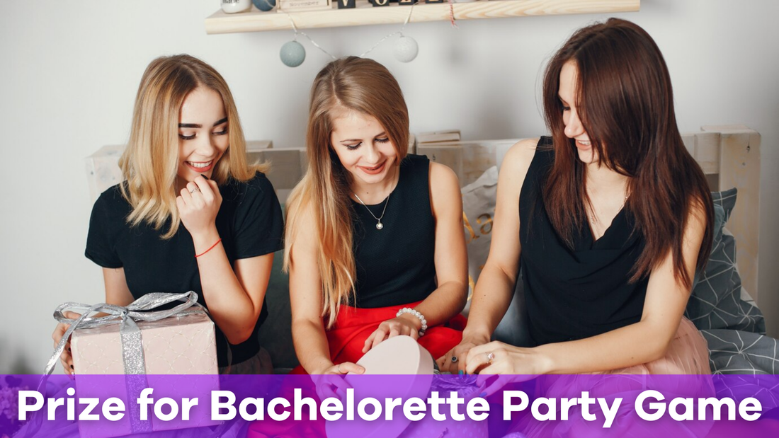 What Are Some Prizes for Bachelorette Party Games?